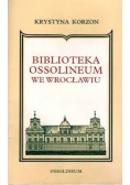 Biblioteka ossolineum we wrocławiu