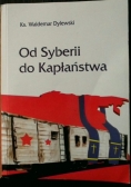 Od Syberii do kapłaństwa
