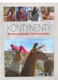 Kontynenty. Barwne obyczaje i kultura świata