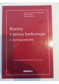 Kazusy z prawa bankowego z rozwiązaniami