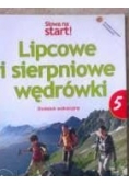 Lipcowe i sierpniowe wędrówki