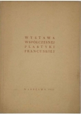 Wystawa współczesnej plastyki francuskiej