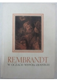 Rembrandt w oczach współczesnych