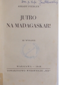 Jutro na Madagaskar 1940 r.
