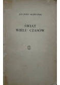 Świat wielu czasów