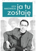 Ja tu zostaję