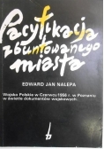 Pacyfikacja zbuntowanego miasta