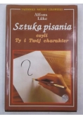 Sztuka pisania czyli Ty i Twój charakter