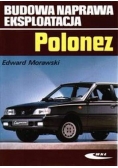 Budowa naprawa eksploatacja F50 Polonez