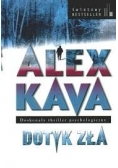 Alex kava dotyk zła
