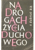 Na drogach życia duchowego, t. 2