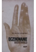 Oczekiwanie. Buchenwald