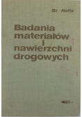 Badania materiałów i nawierzchni drogowych