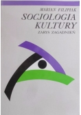 Socjologia kultury. Zarys zagadnień