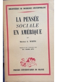 La pensee sociale en Amerique