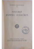 Historja jednego podwórza, 1922 r.