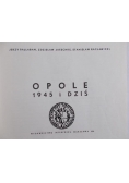 Bałłaban Jerzy - Opole 1945 i dziś