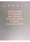 Przyczynek do dziejów organizacji bolszewickich w kraju zakaukaskim, 1949 r.