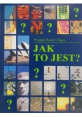 Jak to jest?