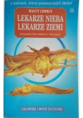 Lekarze nieba lekarze ziemi