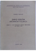 Tomczak Andrzej - Zarys dziejów archiwów Polskich