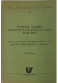 Wybrane techniki diagnostyczne w psychologii klinicznej