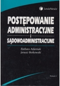 Postępowanie administracyjne i sądowoadministracyjne