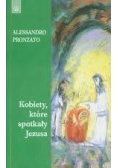 Kobiety, które spotkały Jezusa