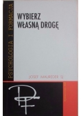Wybierz własną drogę