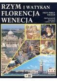 Rzym i Watykan Florencja Wenecja