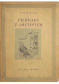 Pierścień z ametystem, 1949 r.