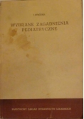 Wybrane zagadnienia pediatryczne