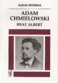 Adam Chmielowski Brat Albert