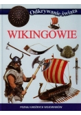 Odkrywanie świata Wikingowie