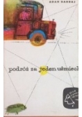 Podróż za jeden uśmiech