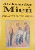 Sakrament słowo obrzęd. Prawosławna służba boża