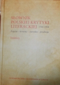 Słownik polskiej krytki literackiej 1764-1918