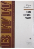 Finał dziwnej wojny