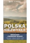 Polska niezwykła. Bieszczady i środkowe Beskidy