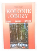 Kolonie i obozy. Zdrowe, radosne, bezpieczne
