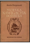 Morska nawigacyja do Lubeka.