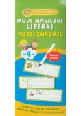 Moje magiczne literki Piszę i zmazuję