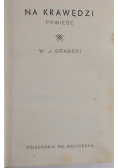 Na krawędzi, 1936 r.