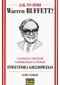 Jak to robi Warren Buffett ?