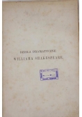 Dzieła dramatyczne - Wieczór trzech króli. Williama Shakespeare,Tom III, 1877 r.