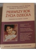 W oczekiwaniu na dziecko/ Pierwszy rok  życia dziecka