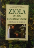 Zioła ojców benedyktynów. Mieszanki i leczenie