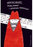 Mors,pinky i ostatnia przesyłka