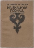 Na skalnym Podhalu
