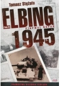Elbing 1945 Tom 2 Pierwyj Gorod